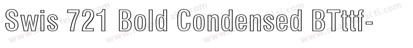 Swis 721 Bold Condensed BTttf字体转换